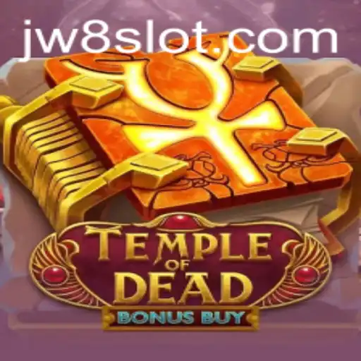 Exploring the Thrills of Temple of Dead Bonus Buy and JW8 Gaming Platform